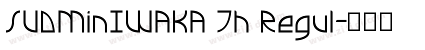 SUDMinIWAKA Th Regul字体转换